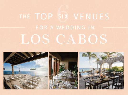Venues for A Wedding in Los Cabos